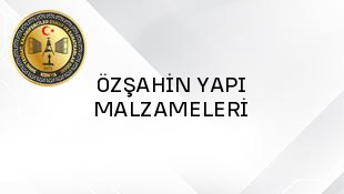 ÖZŞAHİN YAPI MALZAMELERİ